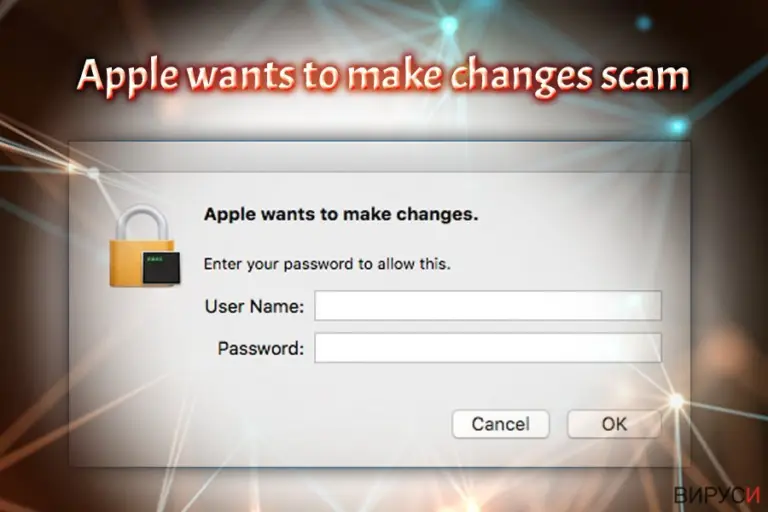 Apple wants to make changes virus